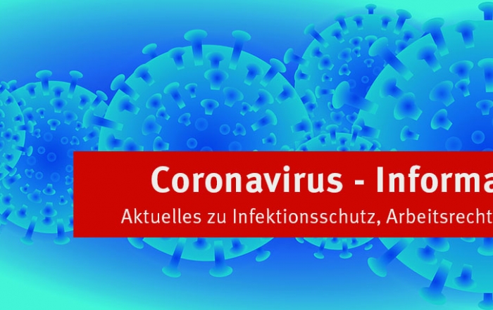 Coronavirus - Informationen zu Auswirkungen für Unternehmen